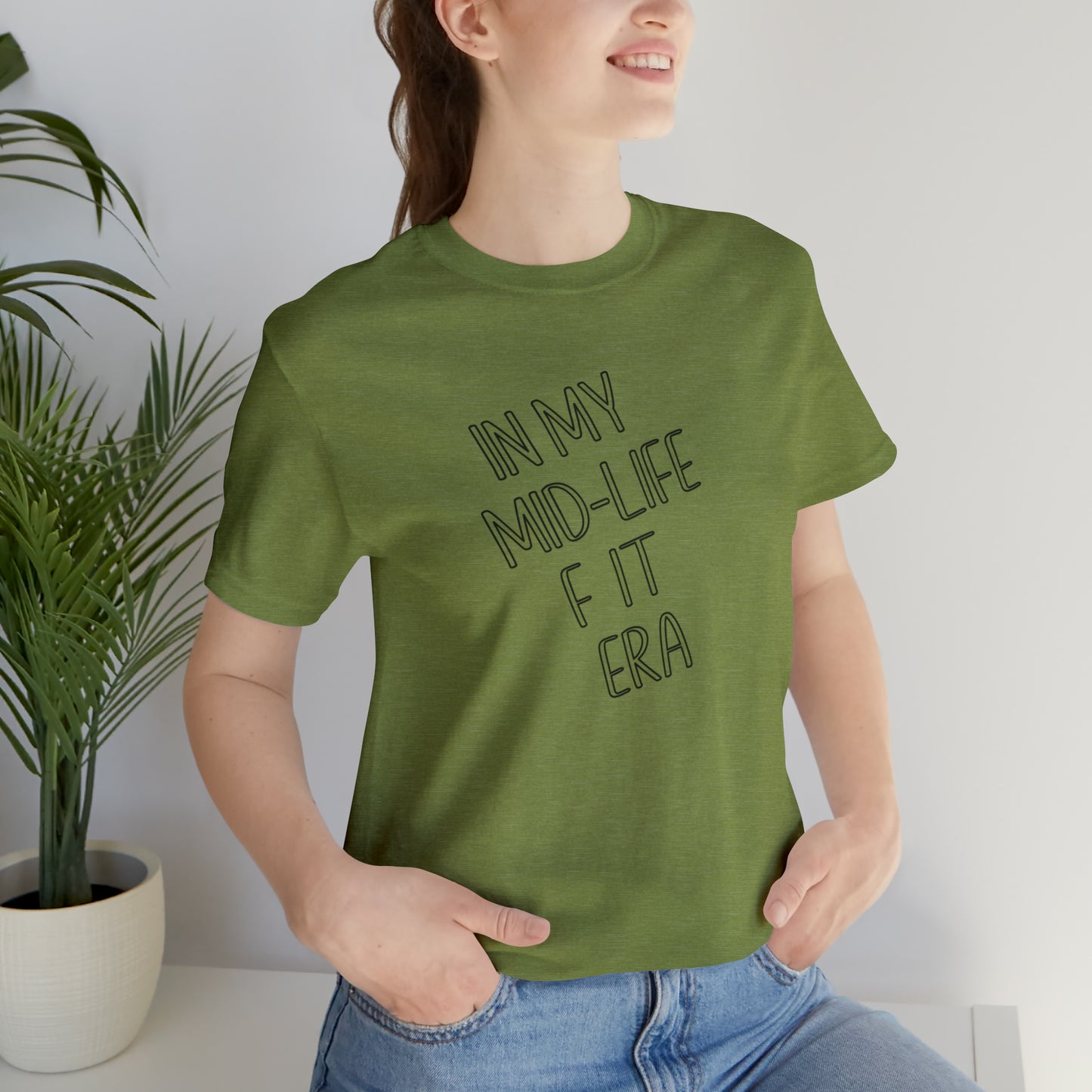 Mid life F-it era Short Sleeve Tee