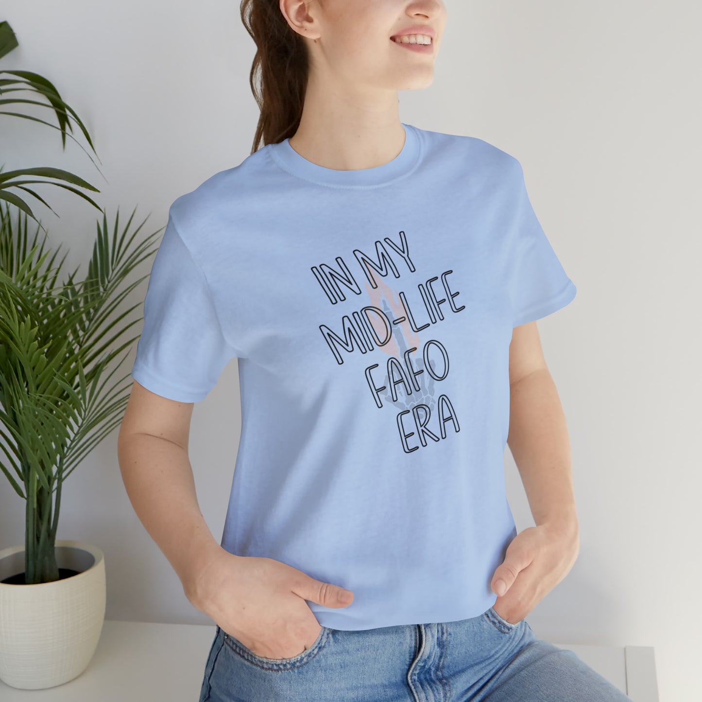 mid-life FAFO era Short Sleeve Tee