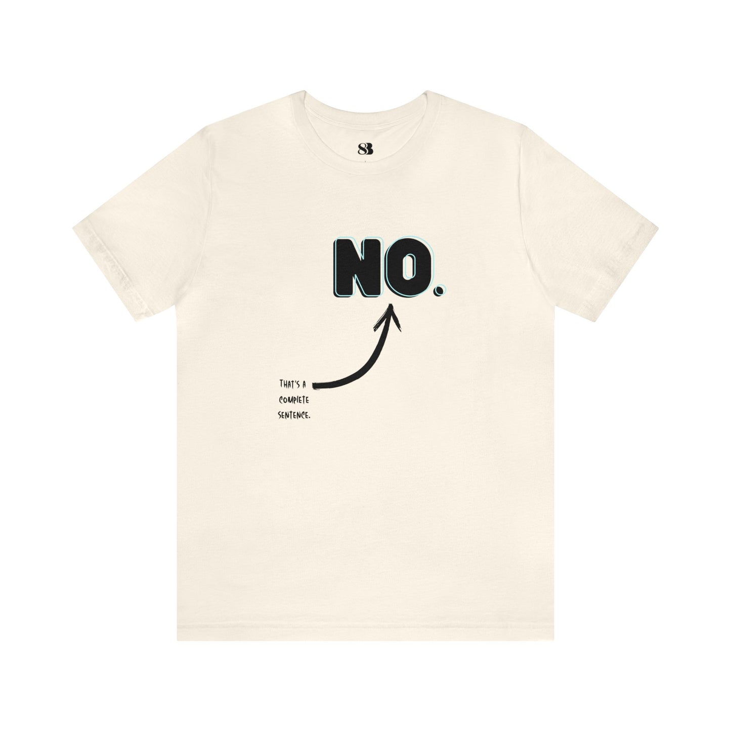 "NO" Short Sleeve Tee