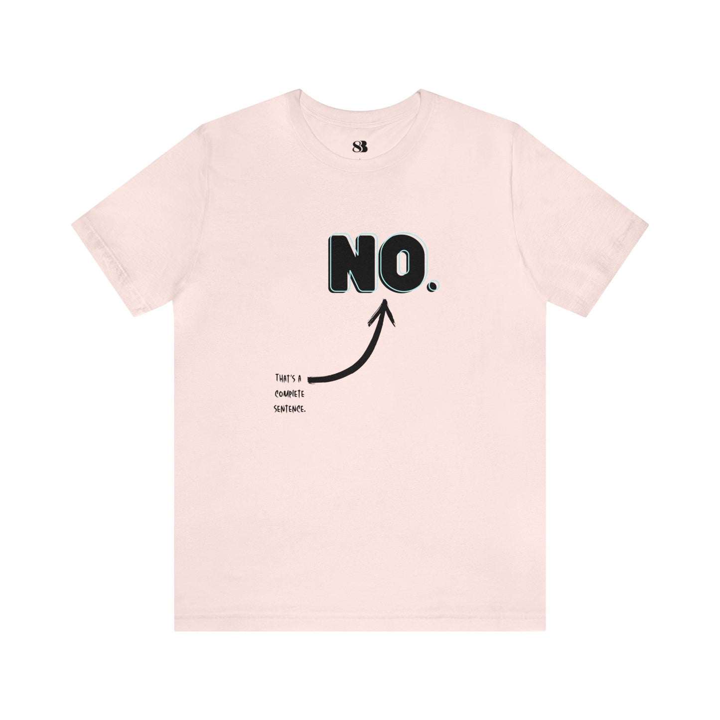 "NO" Short Sleeve Tee