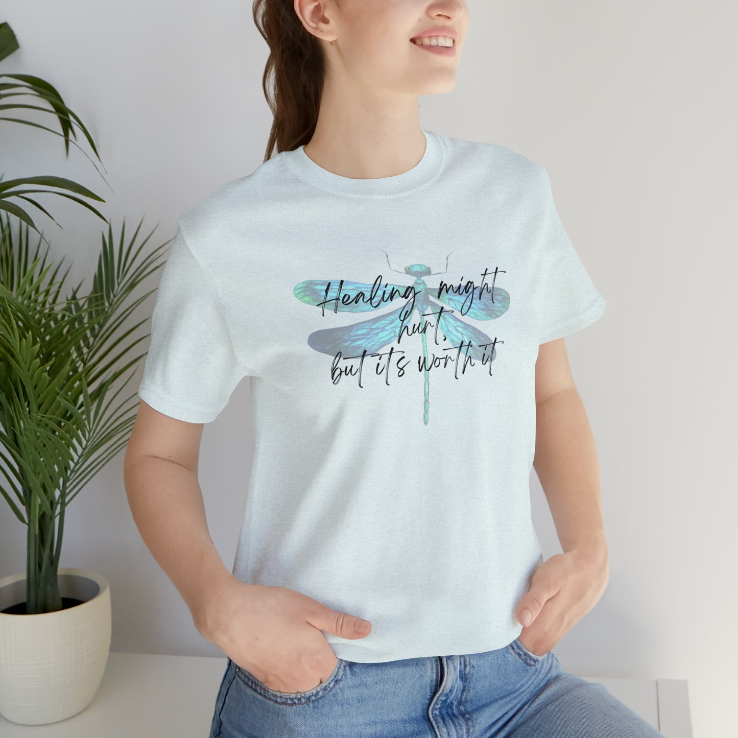 "Healing might hurt" Dragonfly Unisex Jersey Short Sleeve Tee