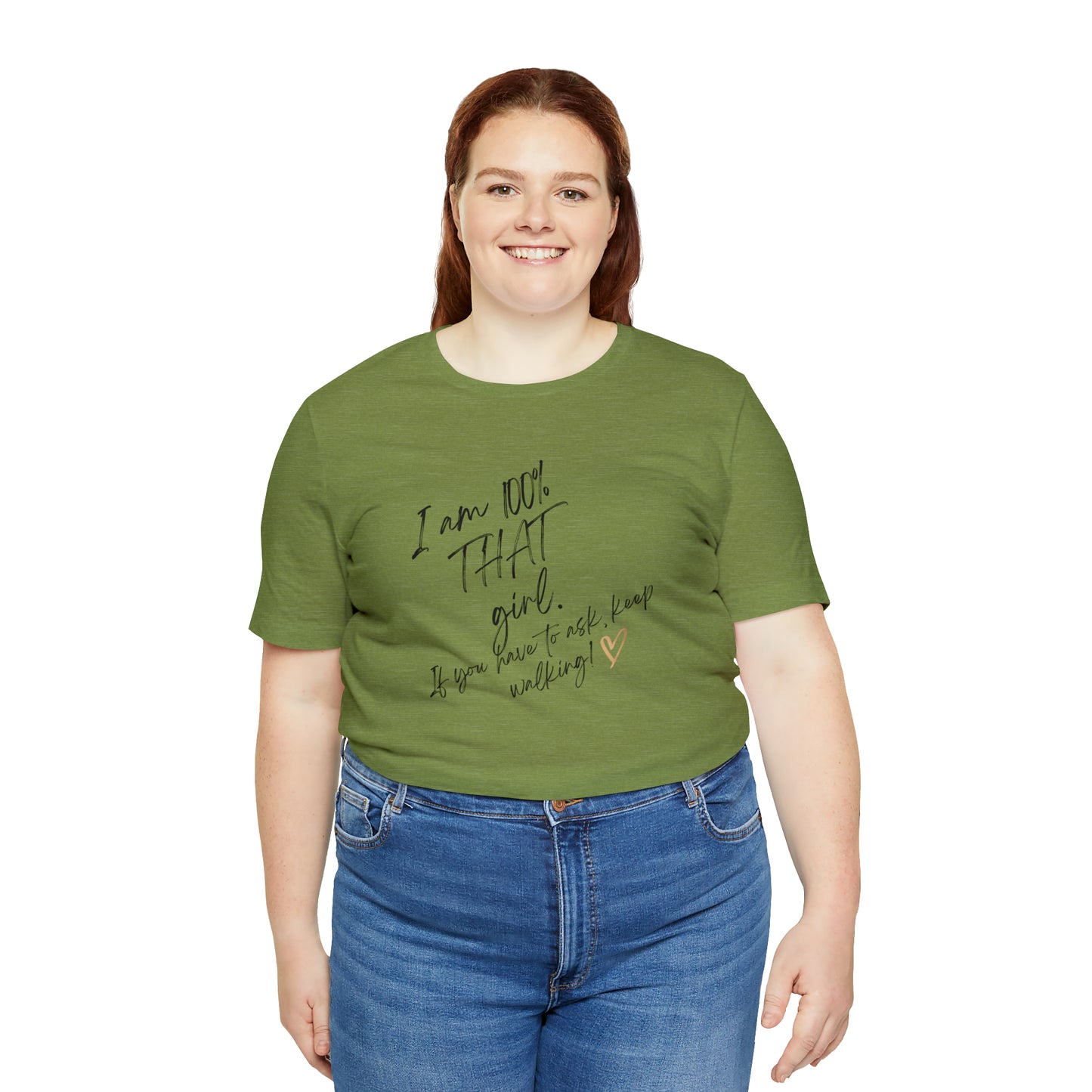 "THAT girl" Short Sleeve Tee