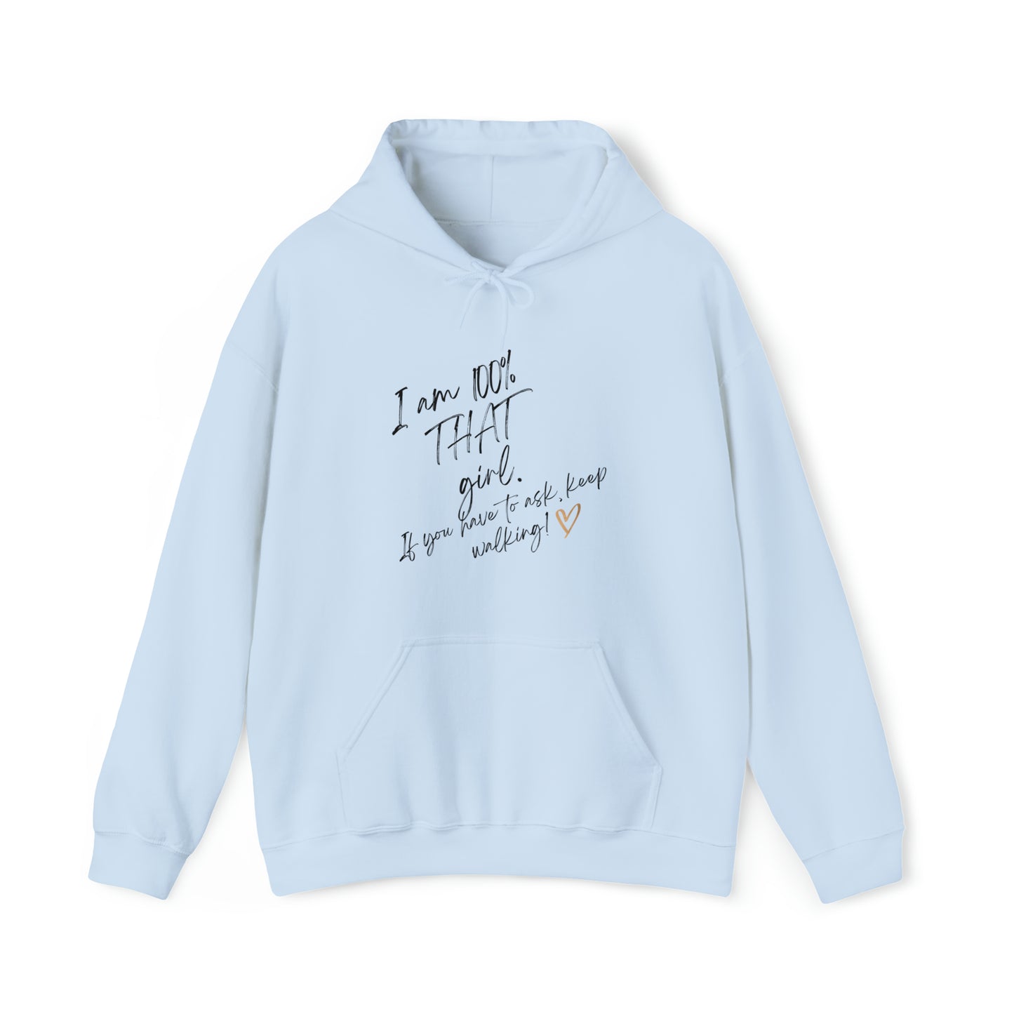 **Intro sale on hoodie $10 off!! **That girl" Unisex Heavy Blend™ Hooded Sweatshirt