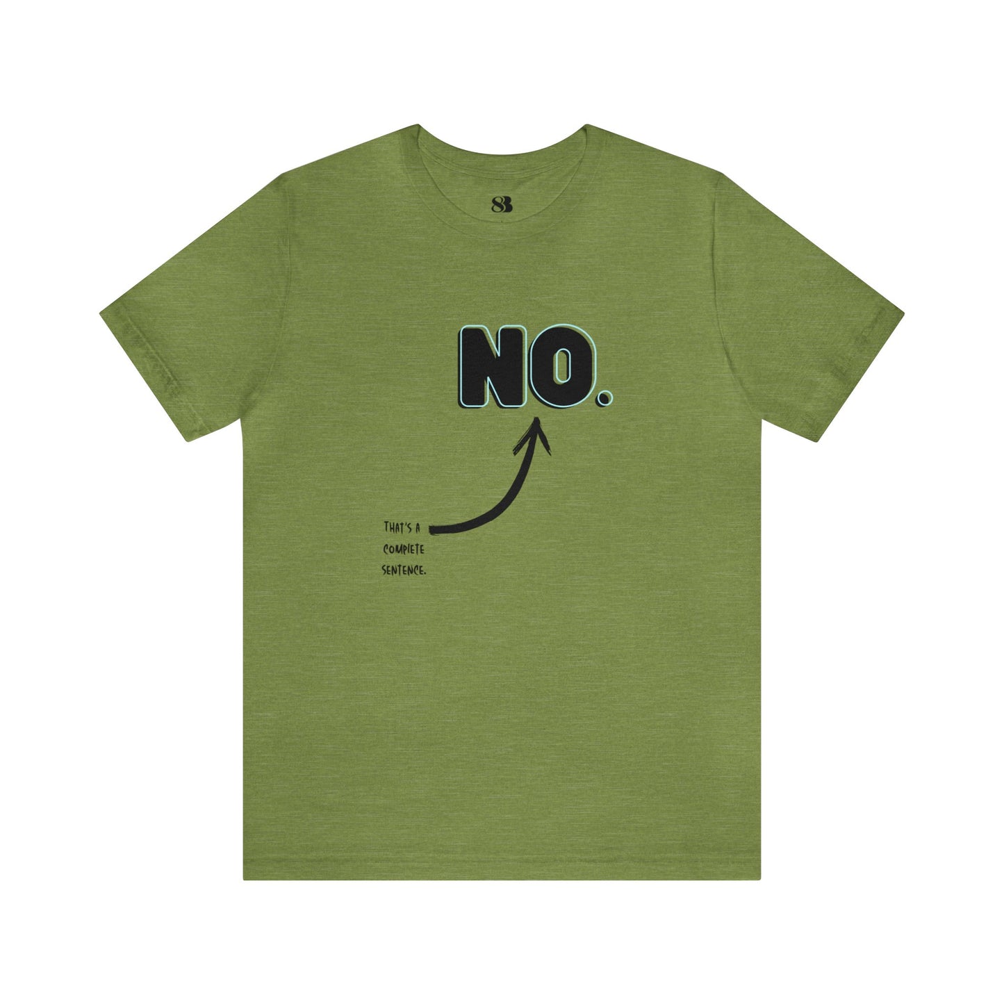 "NO" Short Sleeve Tee
