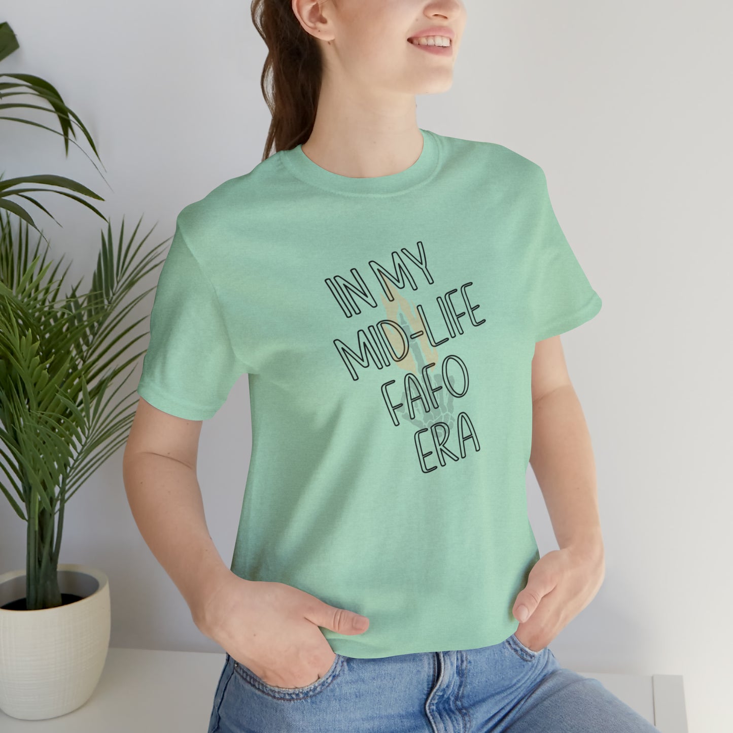 mid-life FAFO era Short Sleeve Tee