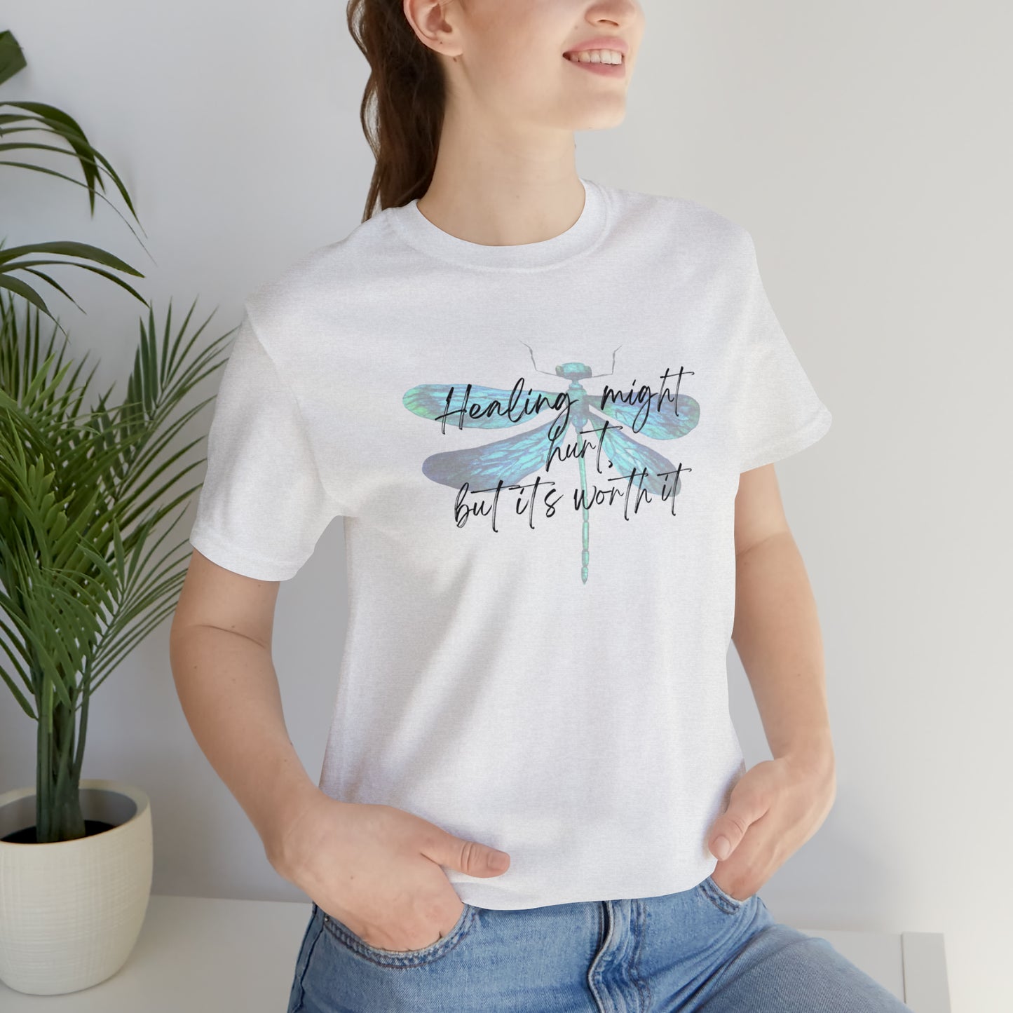 "Healing might hurt" Dragonfly Unisex Jersey Short Sleeve Tee