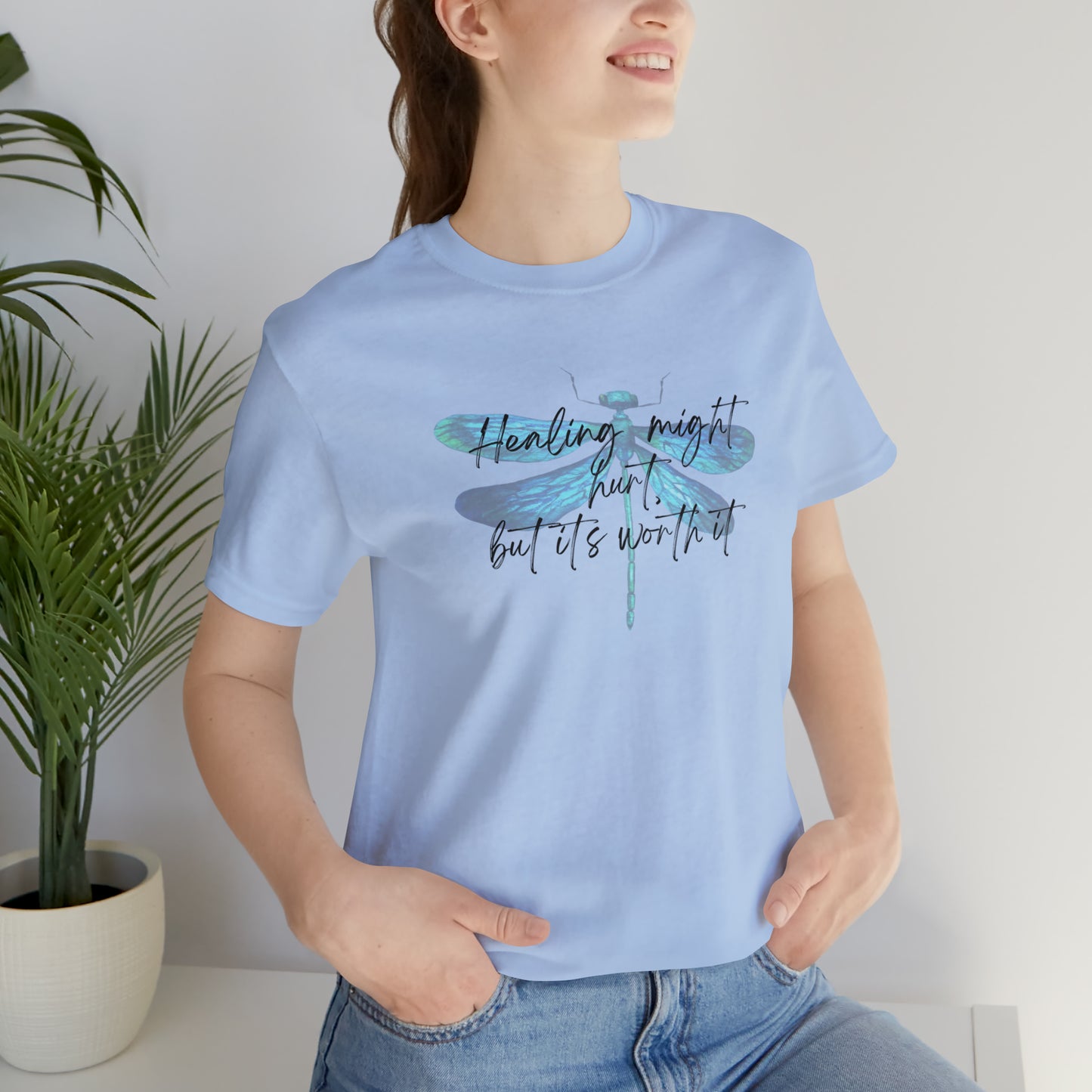 "Healing might hurt" Dragonfly Unisex Jersey Short Sleeve Tee