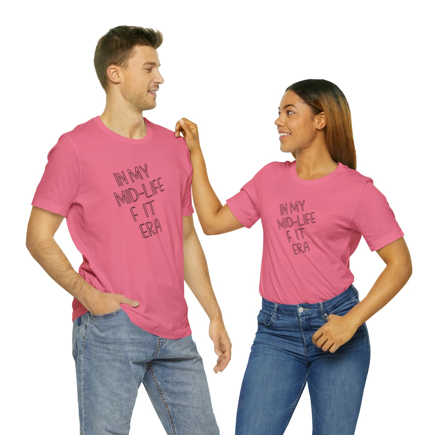 Mid life F-it era Short Sleeve Tee