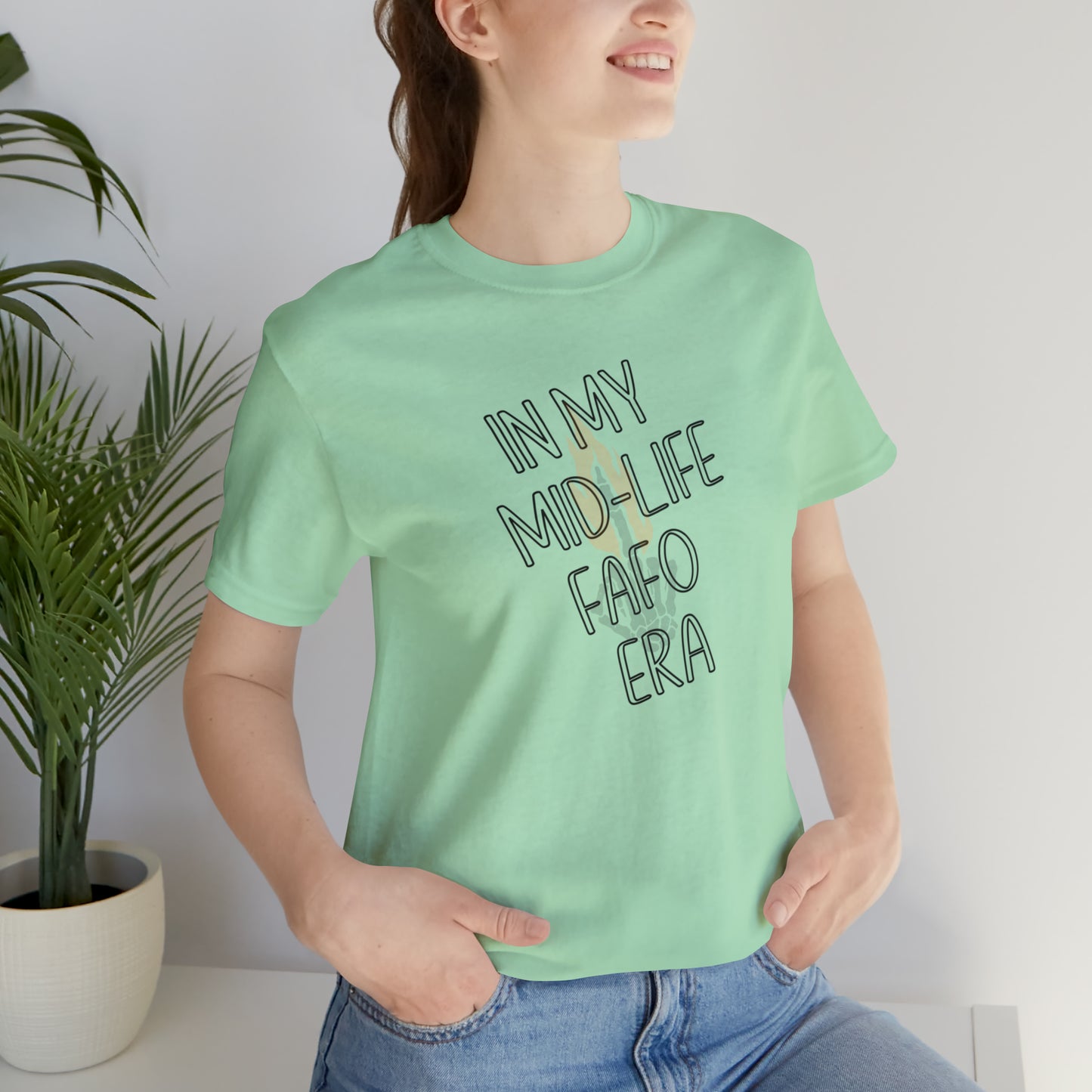 mid-life FAFO era Short Sleeve Tee