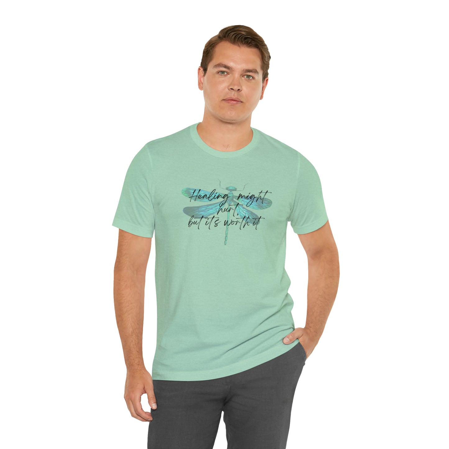 "Healing might hurt" Dragonfly Unisex Jersey Short Sleeve Tee