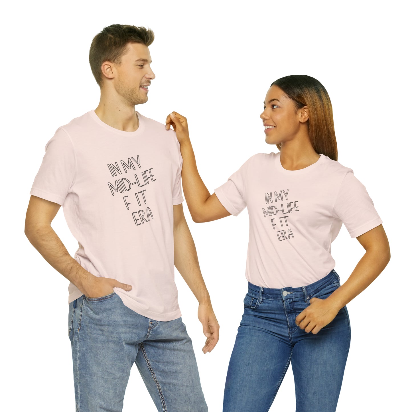 Mid life F-it era Short Sleeve Tee